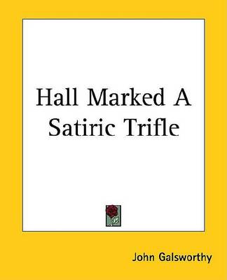 Book cover for Hall Marked a Satiric Trifle