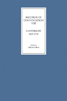 Book cover for Records of Convocation VIII: Canterbury, 1603-1700