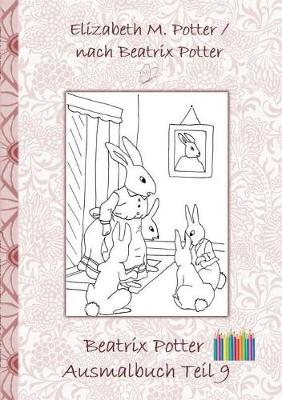 Book cover for Beatrix Potter Ausmalbuch Teil 9 ( Peter Hase )