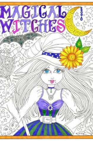 Cover of Magical Witches Coloring Book