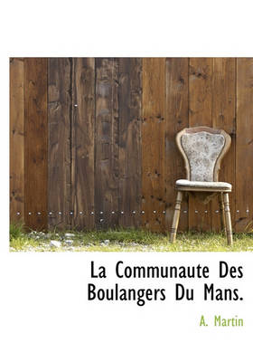 Book cover for La Communaute Des Boulangers Du Mans.