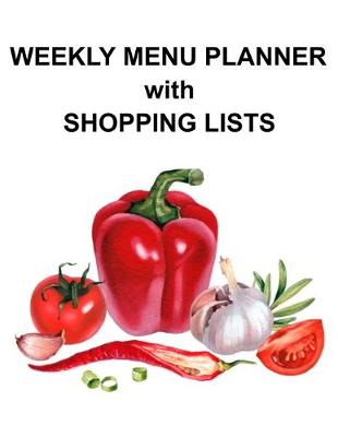 Book cover for Weekly Menu Planner with Shopping Lists