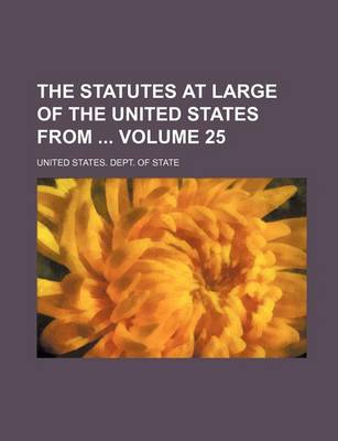 Book cover for The Statutes at Large of the United States from Volume 25