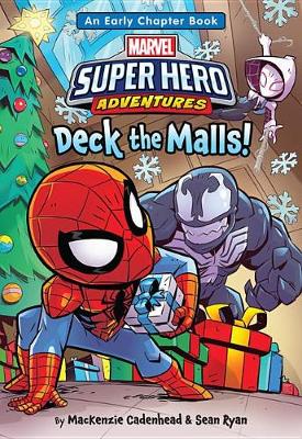 Book cover for Marvel Super Hero Adventures Deck the Malls!