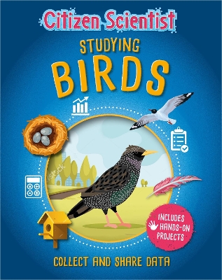 Book cover for Citizen Scientist: Studying Birds