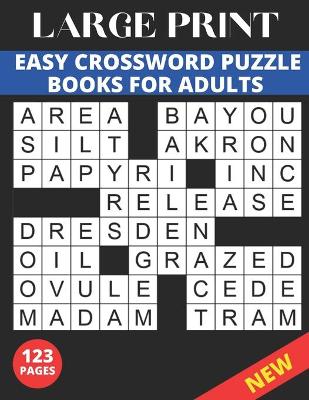 Cover of Large Print Easy Crossword Puzzle Book For Adults