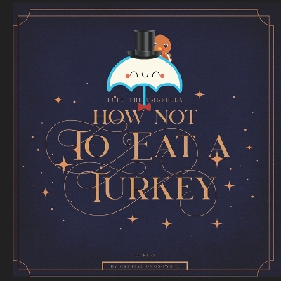 Book cover for FuFu the Umbrella How NOT to Eat a Turkey