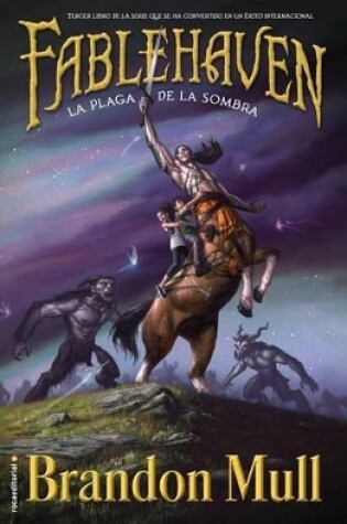 Cover of Fablehaven III. La Plaga de La Sombra