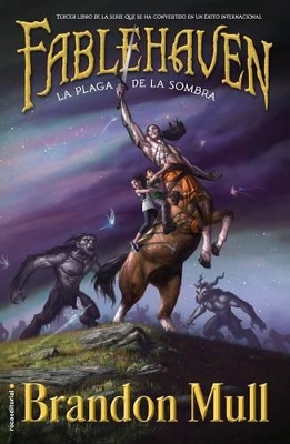 Book cover for Fablehaven III. La Plaga de La Sombra
