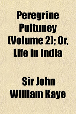 Book cover for Peregrine Pultuney (Volume 2); Or, Life in India