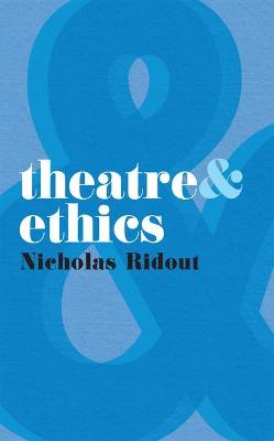 Cover of Theatre and Ethics