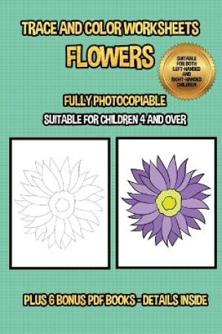 Cover of Trace and color worksheets (Flowers)