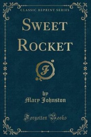 Cover of Sweet Rocket (Classic Reprint)