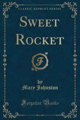 Book cover for Sweet Rocket (Classic Reprint)