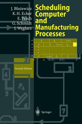 Book cover for Scheduling Computer and Manufacturing Processes