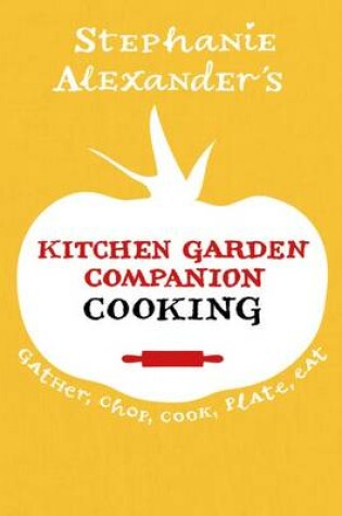 Cover of Kitchen Garden Companion - Cooking