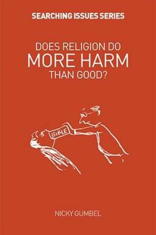 Cover of Does Religion Do More Harm Than Good?