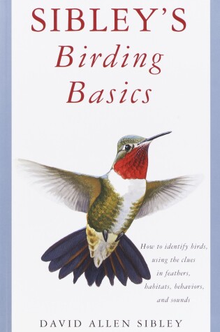 Cover of Sibley's Birding Basics