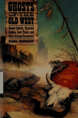 Cover of Ghosts of the Old West