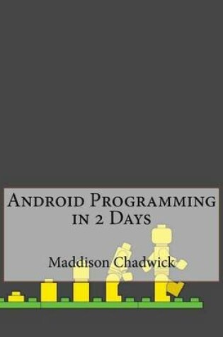 Cover of Android Programming in 2 Days