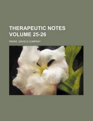 Book cover for Therapeutic Notes Volume 25-26