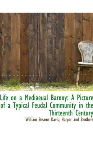 Cover of Life on a Mediaeual Barony