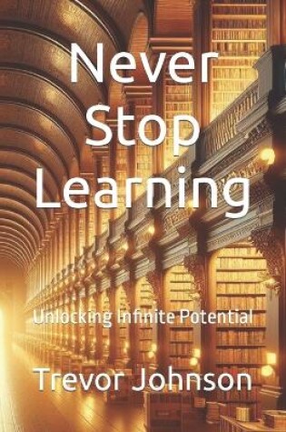 Cover of Never Stop Learning