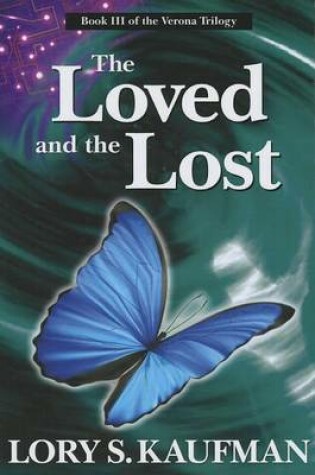 The Loved and the Lost