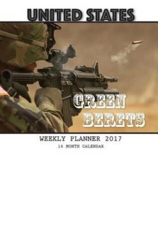 Cover of United States Green Beret Weekly Planner 2017