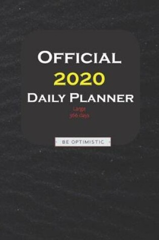 Cover of Official 2020 Daily Planner Large 366 days