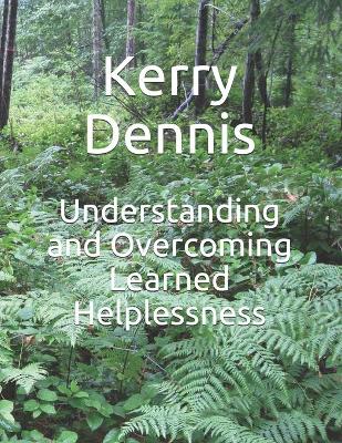 Book cover for Understanding and Overcoming Learned Helplessness