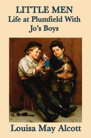 Cover of Little Men Life at Plumfield With Jo's Boys