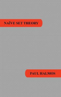 Book cover for Naive Set Theory