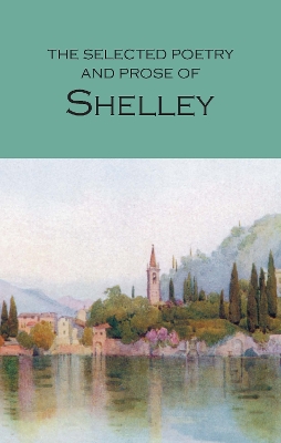 Book cover for The Selected Poetry & Prose of Shelley