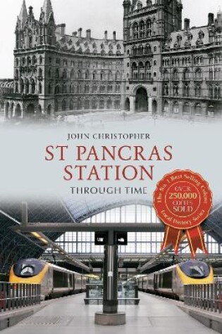 Cover of St Pancras Station Through Time