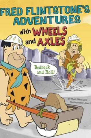 Cover of Fred Flintstone's Adventures with Wheels and Axles