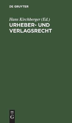 Cover of Urheber- Und Verlagsrecht