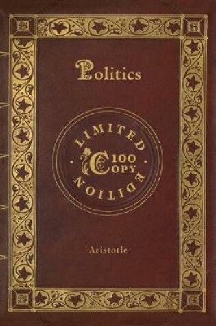 Cover of Politics (100 Copy Limited Edition)