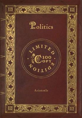 Book cover for Politics (100 Copy Limited Edition)
