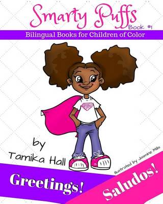 Cover of Greetings! Saludos! (Smarty Puffs Bilingual Books for Children of Color)