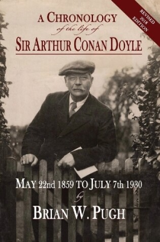 Cover of A Chronology of the Life of Sir Arthur Conan Doyle - Revised 2018 Edition