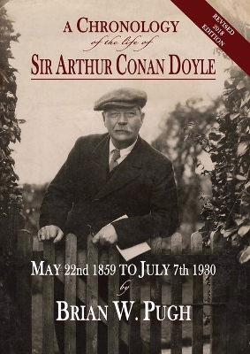 Book cover for A Chronology of the Life of Sir Arthur Conan Doyle - Revised 2018 Edition