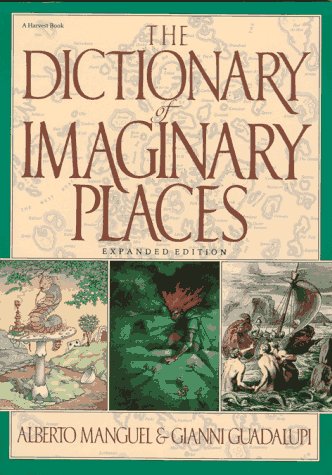 Book cover for The Dictionary of Imaginary Places