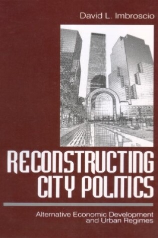 Cover of Reconstructing City Politics