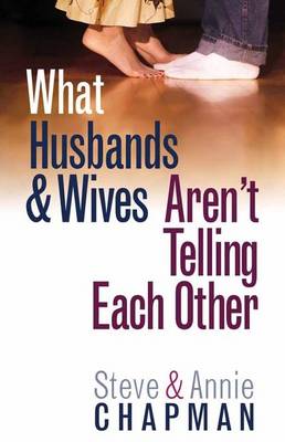 Book cover for What Husbands & Wives Aren't Telling Each Other