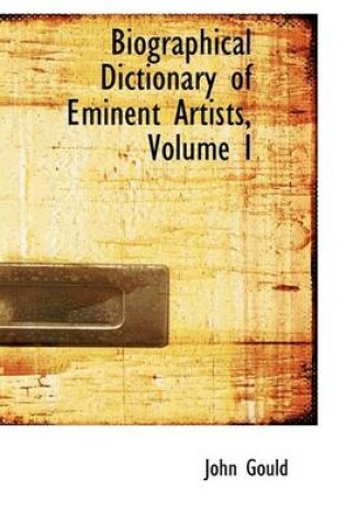 Cover of Biographical Dictionary of Eminent Artists, Volume I