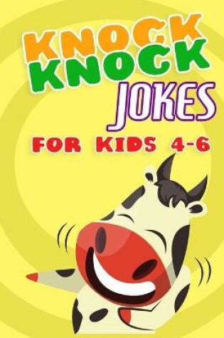 Cover of Knock Knock Jokes For Kids 4-6