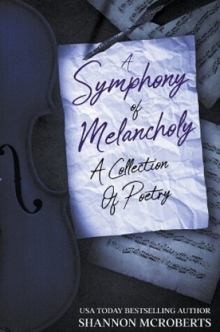 Cover of A Symphony Of Melancholy