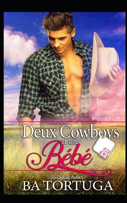 Book cover for Deux Cowboys et un Bebe