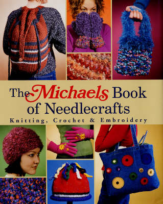 Cover of The Michaels Book of Needlecrafts